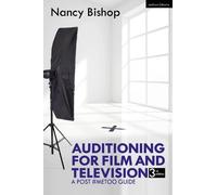 Nancy Bishop Auditioning for Film and Television (Tascabile)