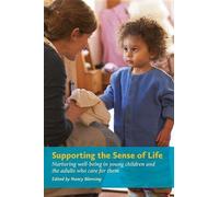 Nancy Blanning Supporting the Sense of Life (Tascabile)