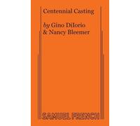 Nancy Bleemer Gino DiIorio Centennial Casting (Tascabile)