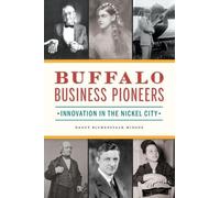 Nancy Blumenstalk Mingus Buffalo Business Pioneers (Tascabile)