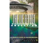 Nancy Bowser Collene James The Lie Effect (Tascabile) Lie Effect Project