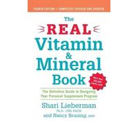Nancy Bruning Shari Lieberman The Real Vitamin and Mineral Book (Tascabile)