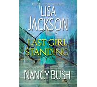 Nancy Bush Lisa Jackson Last Girl Standing (Tascabile)