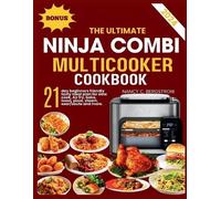 Nancy C Bergstrom The Ultimate Ninja Combi Multicooker Cookbook (Tascabile)