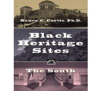 Nancy C. Curtis Black Heritage Sites (Tascabile)