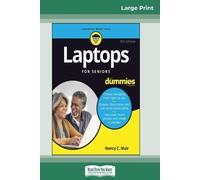 Nancy C Muir Laptops For Seniors For Dummies, 5th Edition (16pt Larg (Tascabile)