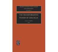 Nancy C. Roberts The Transformative Power of Dialogue (Copertina rigida)