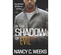 Nancy C Weeks In the Shadow of Evil Book 2 (Tascabile) McNeil Brothers