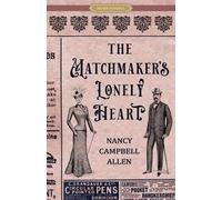 Nancy Campbell Allen The Matchmaker's Lonely Heart (Tascabile)