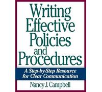 Nancy Campbell Writing Effective Policies and Procedures (Tascabile)