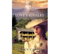 Nancy Carter Love's Rivalry (Tascabile)