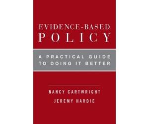 Nancy Cartwright Jeremy Hardie Evidence-Based Policy (Tascabile)