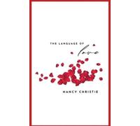Nancy Christie The Language of Love and Other Stories (Tascabile)