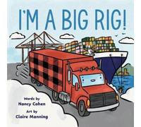 Nancy Cohen I'm A Big Rig (Copertina rigida)