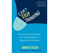 Nancy Colier Can't Stop Thinking (Tascabile)
