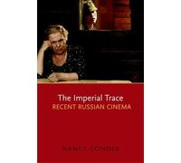 Nancy Condee The Imperial Trace (Tascabile)