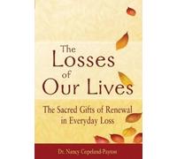 Nancy Copeland-Payton The Losses of Our Lives (Copertina rigida)