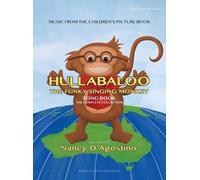 Nancy D'Agostin Hullabaloo The Funky Singing Monkey Song Boo (Copertina rigida)
