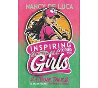 Nancy De Luca Inspiring Softball Stories for Girls (Tascabile)