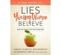 Nancy DeMoss Wolgemuth Gresh Lies Young Women Believe Study Guide (Tascabile)