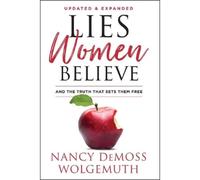 Nancy Demoss Wolgemuth Lies Women Believe (Tascabile)