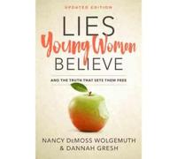 Nancy DeMoss Wolgemuth Lies Young Women Believe (Tascabile)