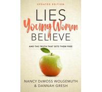 Nancy DeMoss Wolgemuth Lies Young Women Believe (Tascabile)