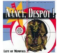 Nancy Despot - Left Of Memphis (UK Import)