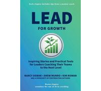Nancy Dewar Drew Munro Kim Rowan Lead for Growth (Tascabile)