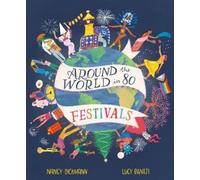 Nancy Dickmann Around the World in 80 Festivals (Copertina rigida)
