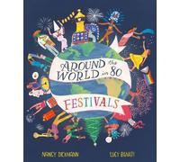 Nancy Dickmann Around the World in 80 Festivals (Copertina rigida)