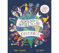 Nancy Dickmann Around the World in 80 Festivals (Copertina rigida)