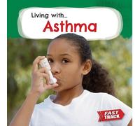 Nancy Dickmann Asthma (Tascabile) Fast Track: Living with