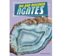 Nancy Dickmann Dig and Discover Agates (Copertina rigida) Rock Your World