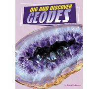 Nancy Dickmann Dig and Discover Geodes (Copertina rigida) Rock Your World