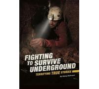 Nancy Dickmann Fighting to Survive Underground (Copertina rigida)