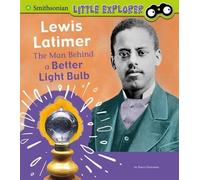 Nancy Dickmann Lewis Latimer (Copertina rigida) Little Inventor