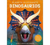 Nancy Dickmann Paul Daviz Mar Planeta alucinante. Dinosaurios (Apre (Tascabile)
