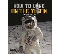 Nancy Dickmann Reading Planet KS2 - How to Land on the Moon - Level (Tascabile)