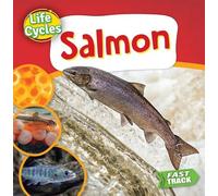 Nancy Dickmann Salmon (Tascabile) Life Cycles