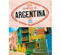 Nancy Dickmann Your Passport to Argentina (Copertina rigida) World Passport