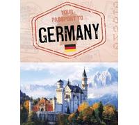 Nancy Dickmann Your Passport to Germany (Copertina rigida) World Passport
