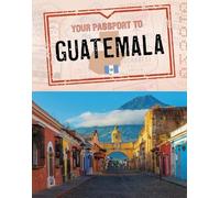 Nancy Dickmann Your Passport to Guatemala (Copertina rigida) World Passport