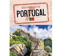 Nancy Dickmann Your Passport to Portugal (Copertina rigida) World Passport