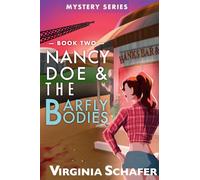 Nancy Doe and the Barfly Bodies: Book Two