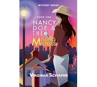 Nancy Doe and the Missing Mistress: Book One: 1