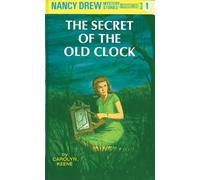 Nancy Drew 01: the Secret of the Old Clock