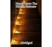 Nancy Drew: The Hidden Staircase (Abridged)