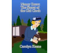 Nancy Drew: The Secret of the Old Clock (Illustrated)