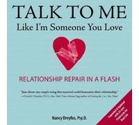 Nancy Dreyfuss Talk to Me Like I'm Someone You Love (Tascabile)